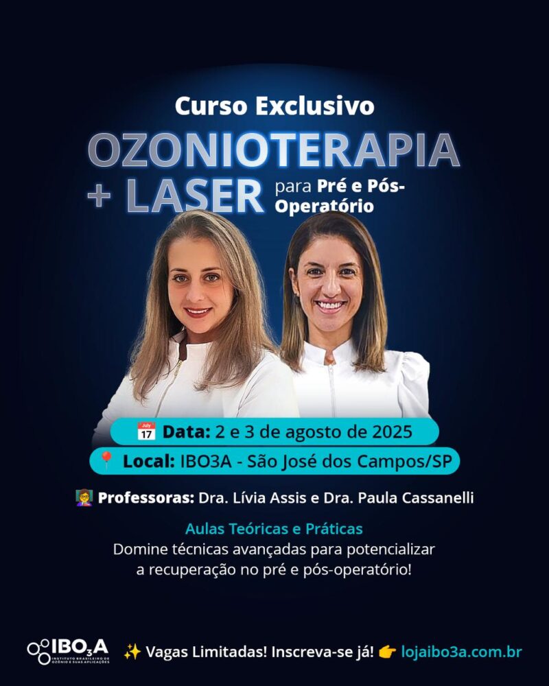 2° Curso de Ozonioterapia e Laser no PRÉ e PÓS Operatório